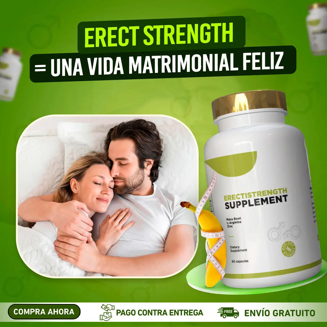 ERECT STRENGTH SUPPLEMENT